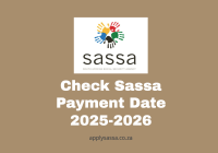 Check Sassa Payment Date 2025-2026,  Check mySASSA Payout Date