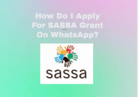 How Do I Apply For SASSA Grant On WhatsApp?