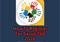 How To Register For Sassa 350 2026