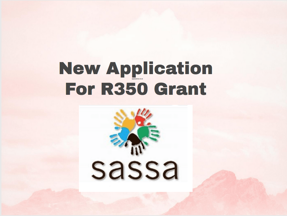 New Application For R350 Grant Sassa Grant 2025 7720