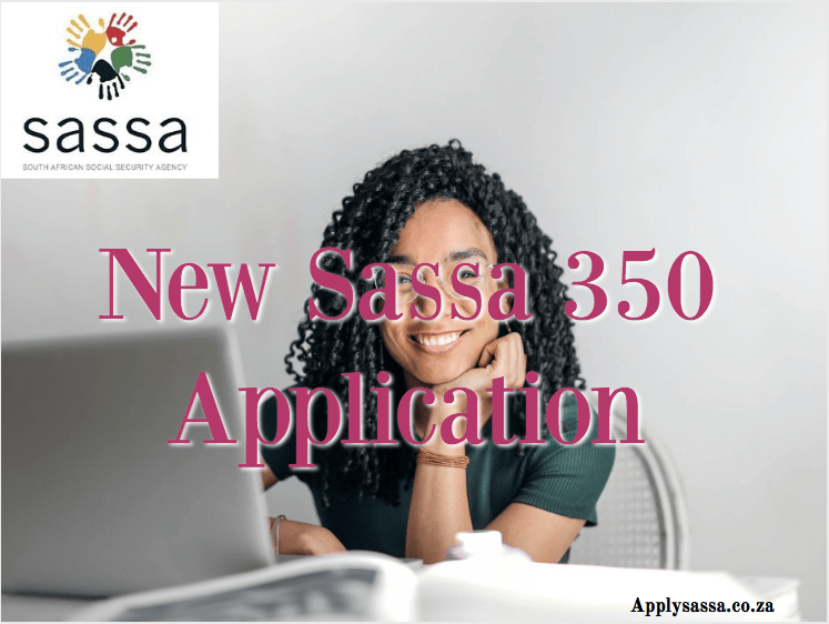 New Sassa 350 Application Sassa Grant 2025 8313