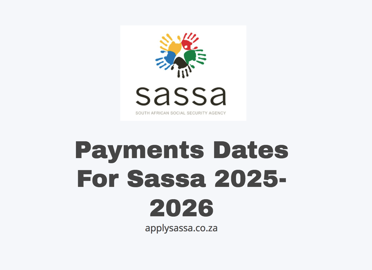 Payments Dates For Sassa 20252026 SASSA Grant 2025