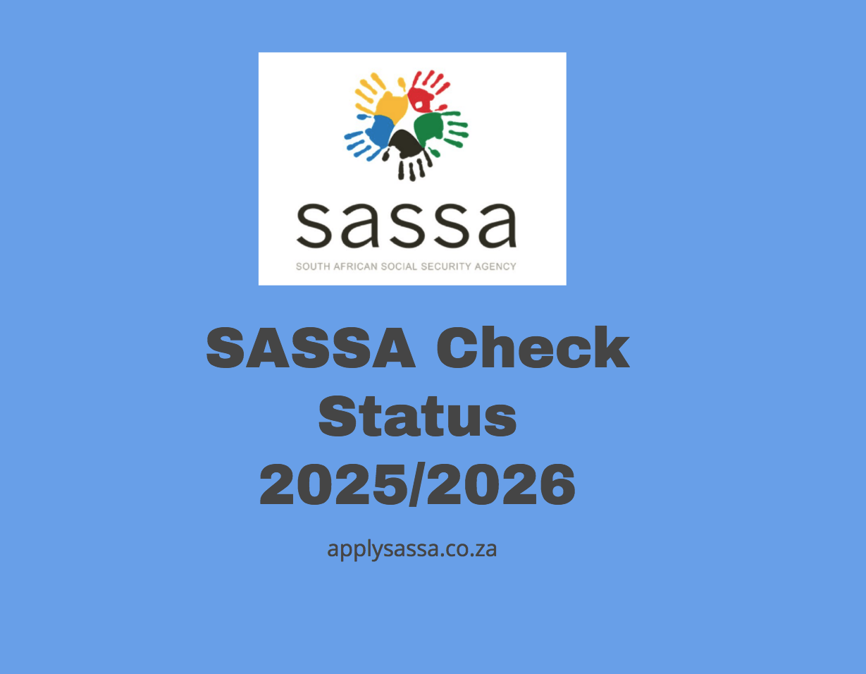 SASSA Check Status 2025/2026 SASSA Grant 2025