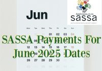 SASSA Payments For June 2025 Dates