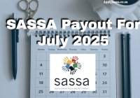 SASSA Payout For July 2025