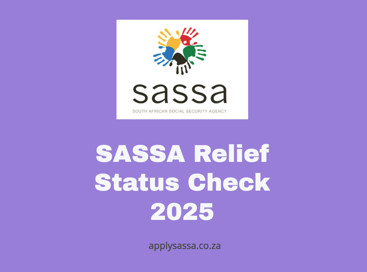 SASSA Relief Status Check 2025 SASSA Grant 2025