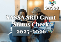 SASSA SRD Grant Status Check 2025-2026