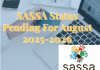 SASSA Status Pending For August 2025-2026