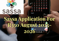 Sassa Application For R350 August 2025-2026