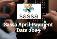 Sassa April Payment Date 2025