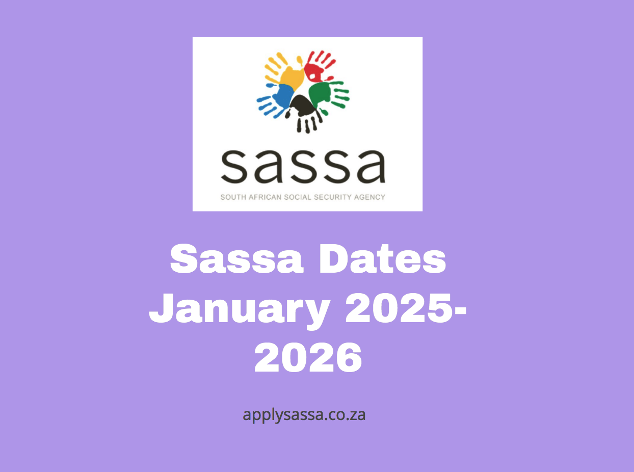 Sassa Dates January 20252026 SASSA Grant 2025