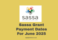 Sassa Grant Payment Dates For June 2025