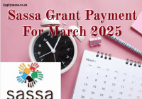 Sassa Grant Payment For March 2025