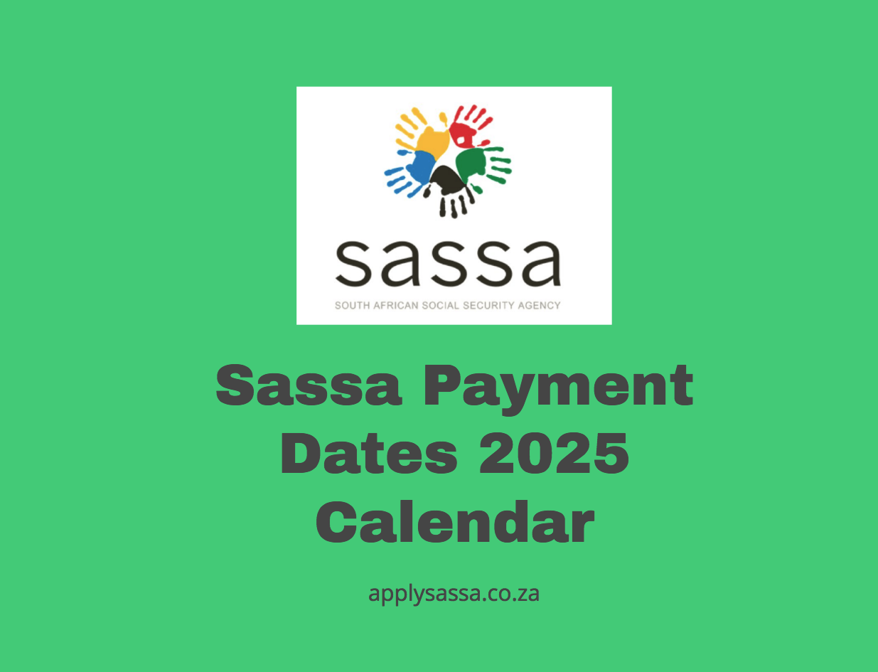 Sassa Payment Dates 2025 Calendar SASSA Grant 2024