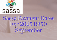 Sassa Payment Dates For 2025 R350 September