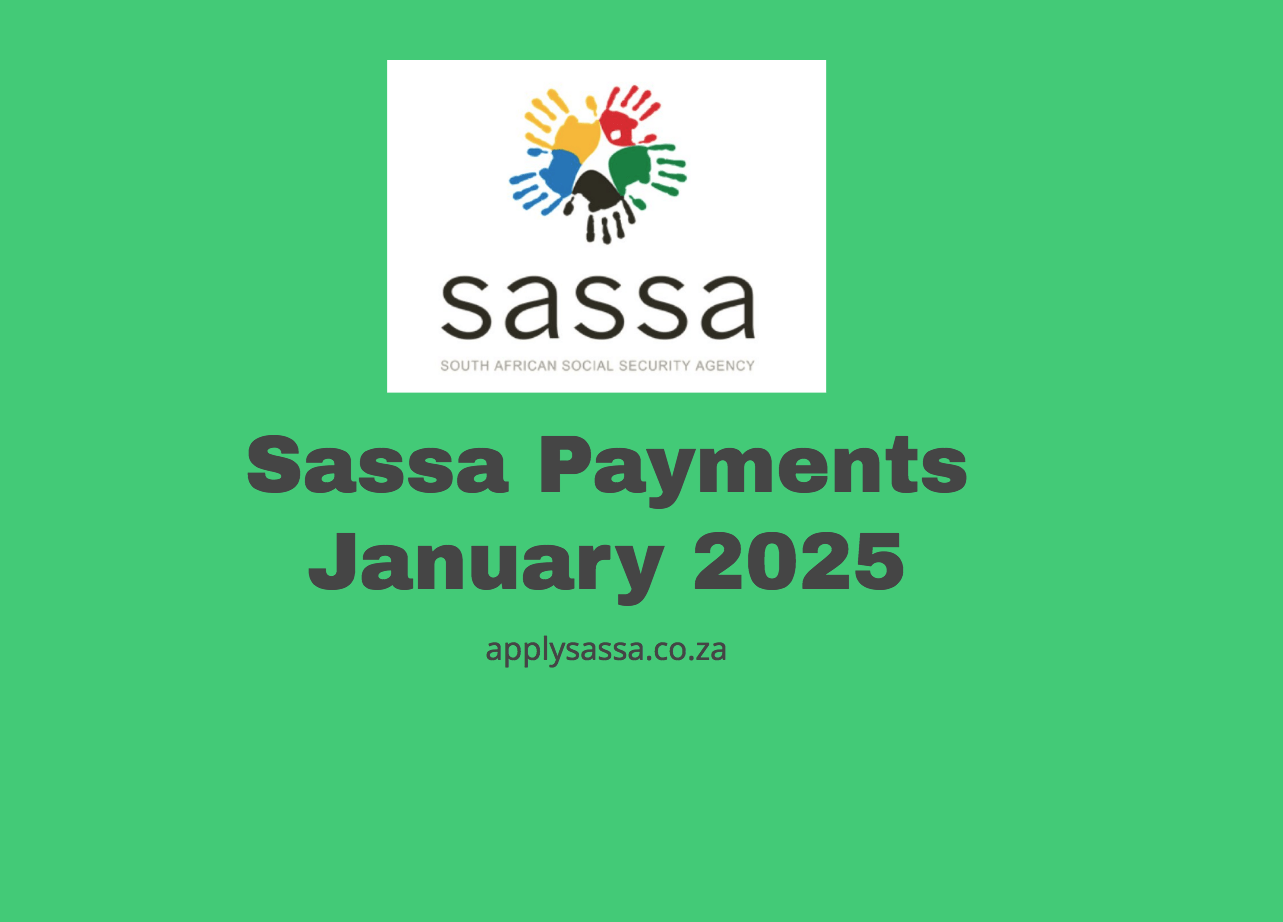 Sassa Payments January 2025 SASSA Grant 2024