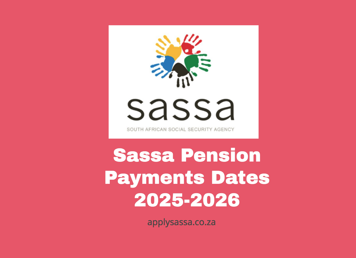 Sassa Pension Payments Dates 20252026 SASSA Grant 2025