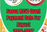 Sassa R350 Grant Payment Date For August 2026-2027