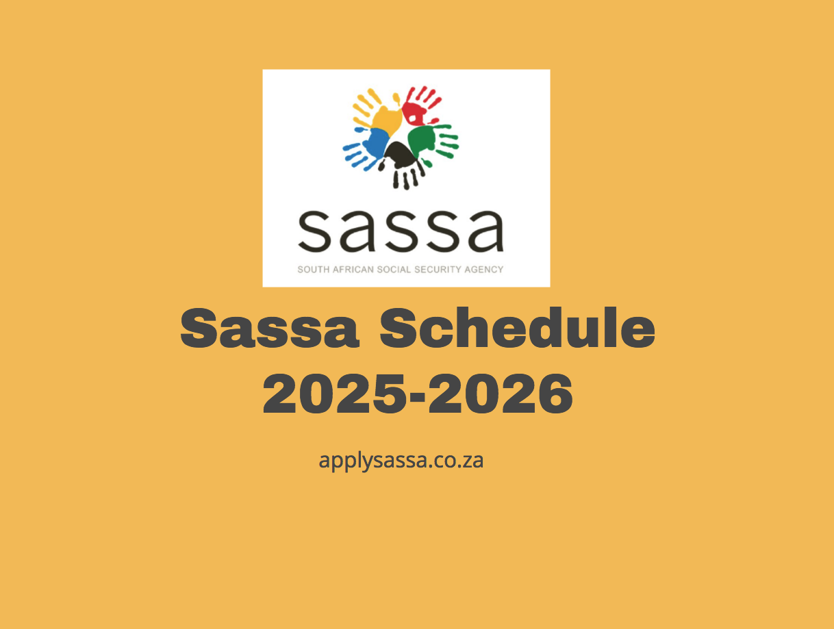 Sassa Schedule 20252026 SASSA Grant 2025