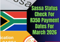 Sassa Status Check For R350 Payment Dates For March 2026