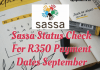 Sassa Status Check For R350 Payment Dates September