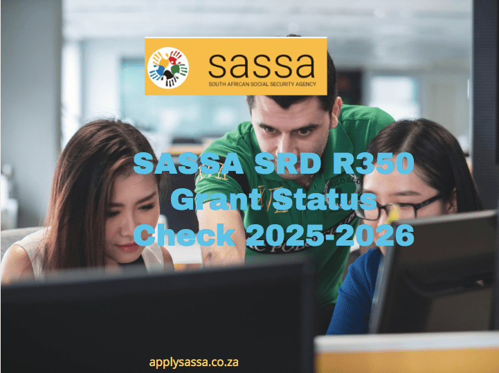 SASSA SRD R350 Grant Status Check 20252026 SASSA Grant 2024