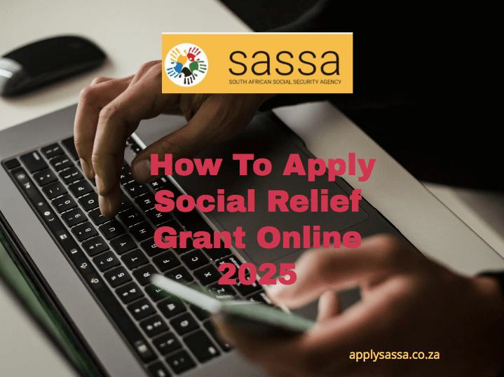 How To Apply Social Relief Grant Online 2025 SASSA Grant 2025