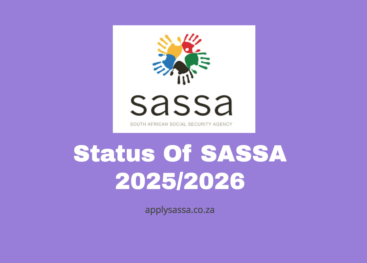 Status Of SASSA 2025/2026 SASSA Grant 2025