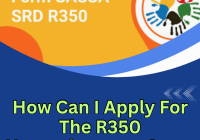 SASSA R350 Grant Application: How to Apply in 2026-2027
