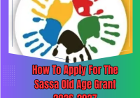How To Apply For The Sassa Old Age Grant 2026-2027