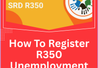 How To Register R350 Unemployment Grant 2026-2027