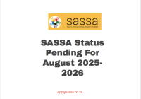 SASSA Status Pending For August 2025-2026
