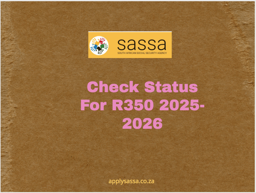 Check Status For R350 20252026 SASSA Grant 2025