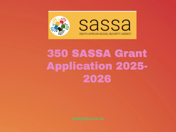 350 Sassa Grant Application 2025 2026 Sassa Grant 2025 6090