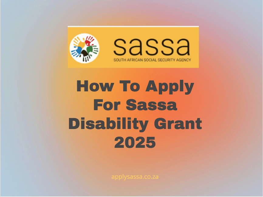 How To Apply For Sassa Disability Grant 2025 SASSA Grant 2024