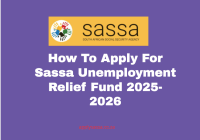 How To Apply For Sassa Unemployment Relief Fund 2025-2026