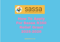 How To Apply For Sassa R350 Relief Grant 2025-2026