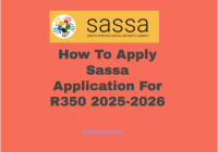 How To Apply Sassa Application For R350 2025-2026