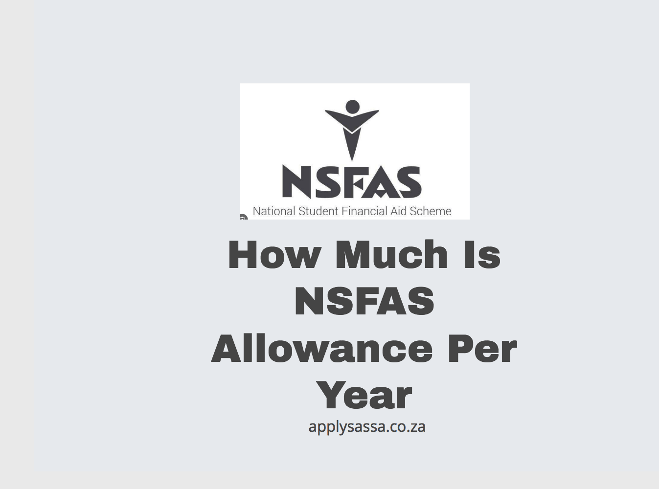 How Much Is NSFAS Allowance Per Year SASSA Grant 2024